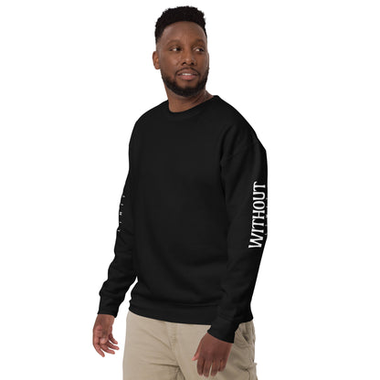 Without Limit Unisex Premium Sweatshirt